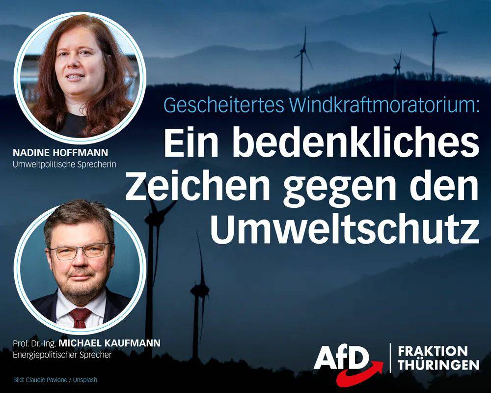 Prof. Dr. Kaufmann, AfD & Nadine Hoffmann, AfD: Ablehnung des AfD-Windkraftmoratoriums setzt bedenkliches Zeichen gegen den Umweltschutz