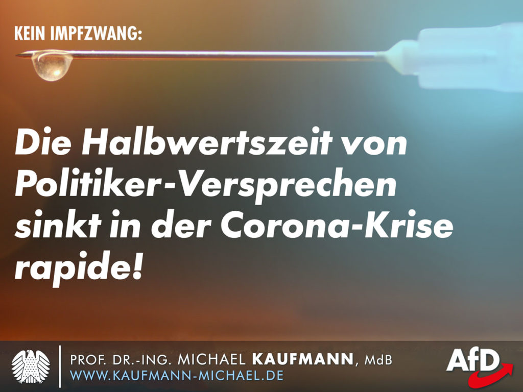 Kein Impfzwang: Halbwertszeit von Politikerversprechen sinkt in Corona-Krise rapide