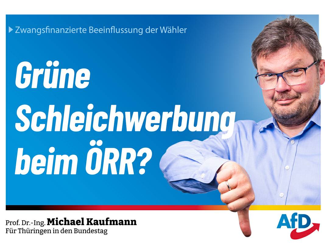 Zwangsfinanzierte Wählerbeeinflussung - Grüne Schleichwerbung beim ÖRR?