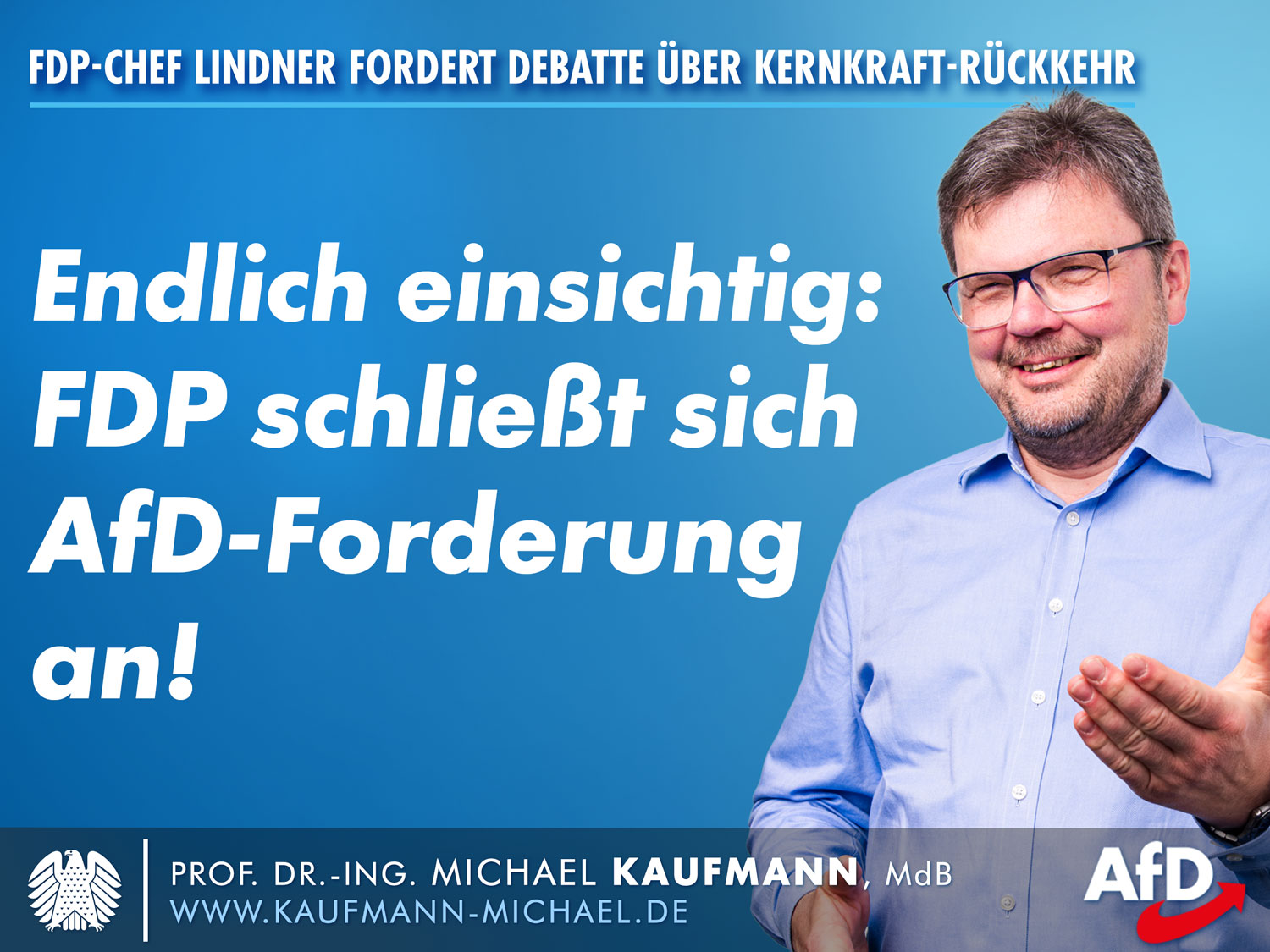 Endlich einsichtig: FDP schließt sich AfD-Forderung an!