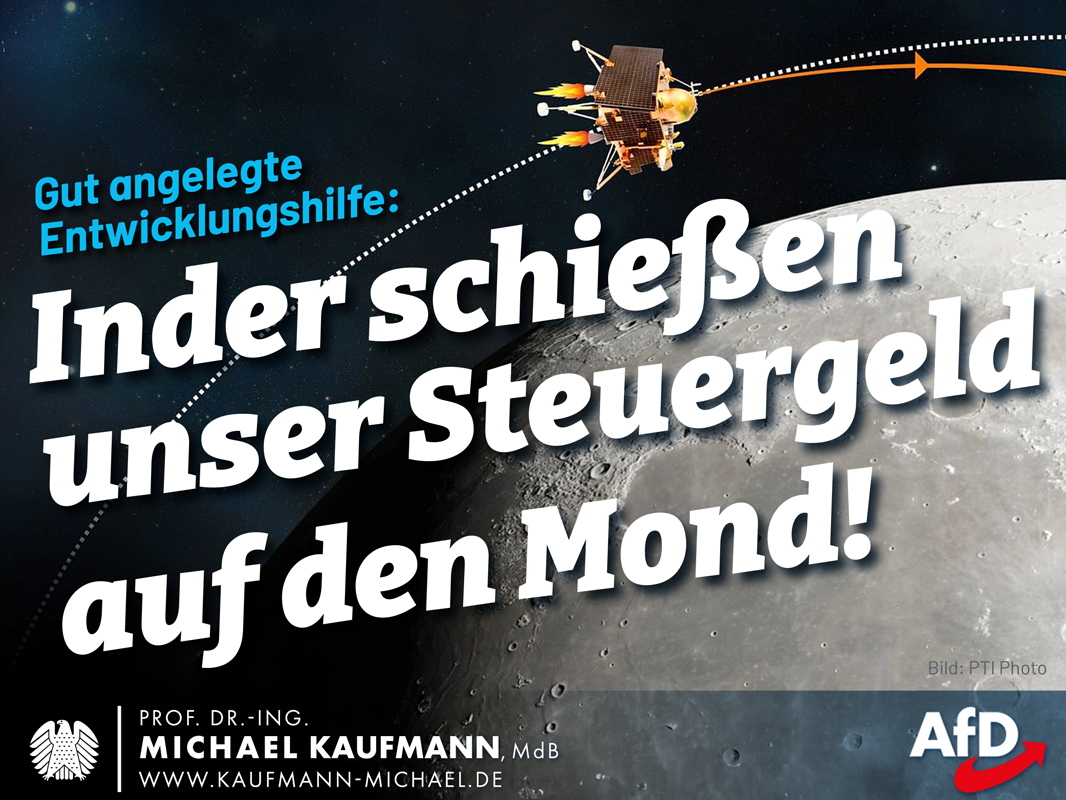 Entwicklungshilfe: Inder schießen unser Steuergeld auf den Mond!